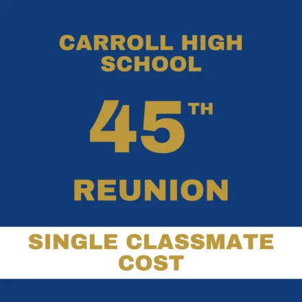 45TH SINGLE CLASSMATE COST